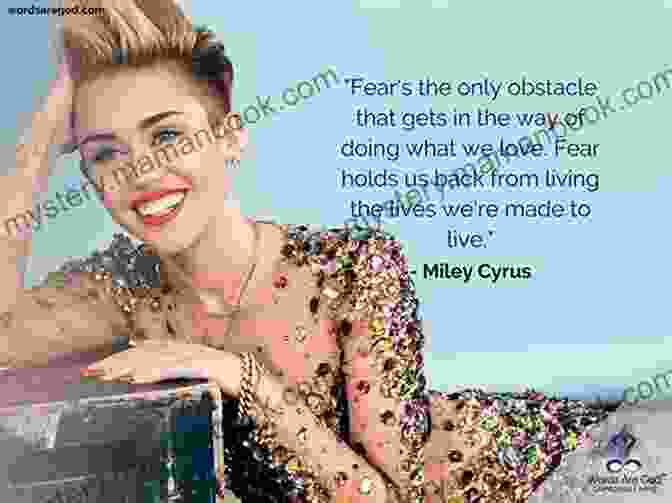 Miley Cyrus Quotes Miley Cyrus Quotes: 60+ Top Miley Cyrus Quotes That Reveal Her Mind You Should Know