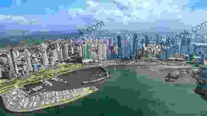 The Skyline Of Panama City, With The Pacific Ocean In The Foreground The Path Between The Seas: The Creation Of The Panama Canal 1870 1914