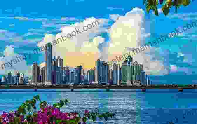 The Skyline Of Panama City, With The Panama Canal In The Foreground The Path Between The Seas: The Creation Of The Panama Canal 1870 1914