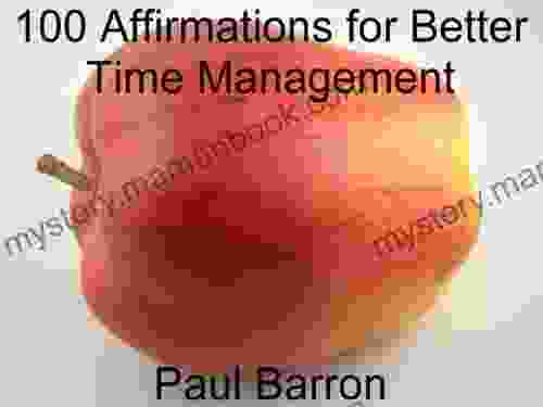 100 Affirmations For Better Time Management