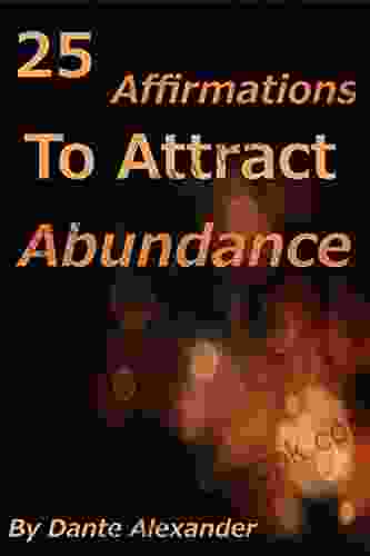 25 Affirmations To Attract Abundance Jack Kirby