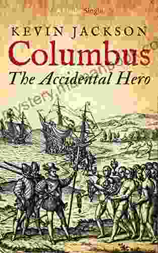 Columbus: The Accidental Hero (Kindle Single)