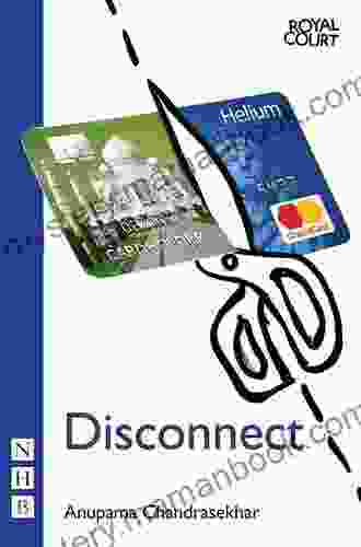 Disconnect (NHB Modern Plays) Anupama Chandrasekhar
