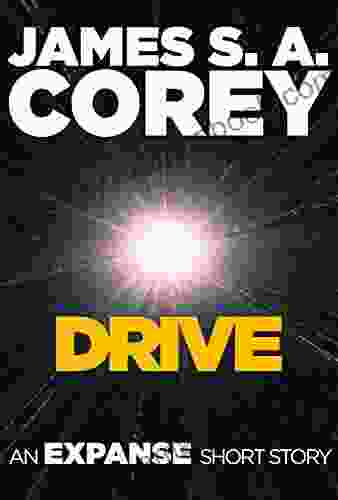 Drive: An Expanse Short Story (The Expanse)