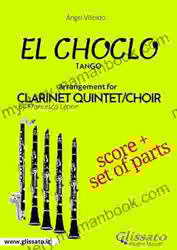 El Choclo Clarinet Quintet/choir Score Parts: Tango