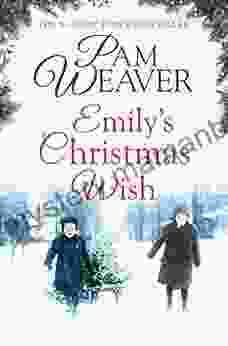 Emily S Christmas Wish Pam Weaver