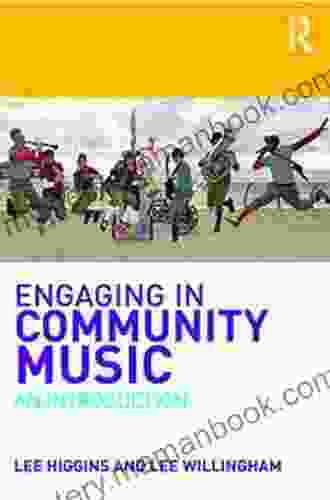 Engaging In Community Music: An Introduction