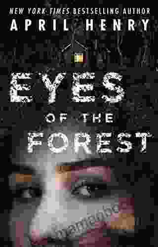 Eyes Of The Forest April Henry