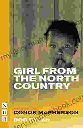 Girl From The North Country (NHB Modern Plays)