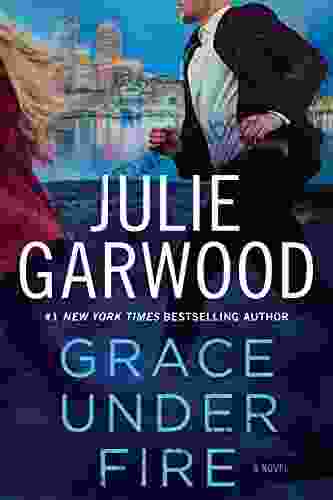 Grace Under Fire Julie Garwood