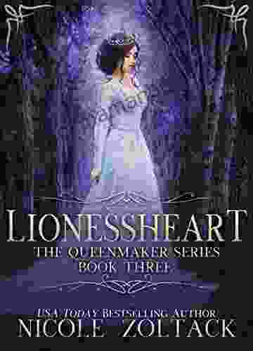 Lionessheart (The Queenmaker 3)