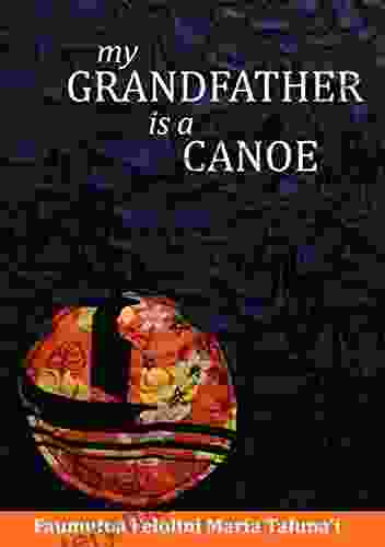 My Grandfather Is A Canoe