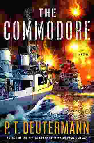 The Commodore: A Novel (P T Deutermann WWII Novels)
