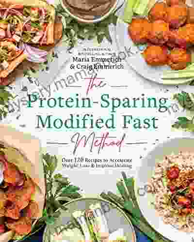The Protein Sparing Modified Fast Method: Over 120 Recipes To Accelerate Weight Loss Improve Healing