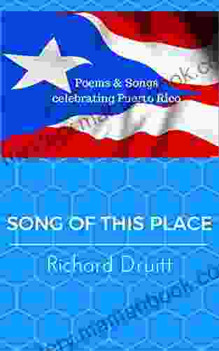 Song Of This Place: Poems Songs Celebrating Puerto Rico