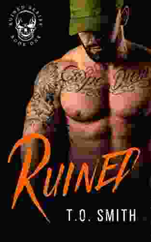 Ruined: An MC Romance Novel (Ruined 1)