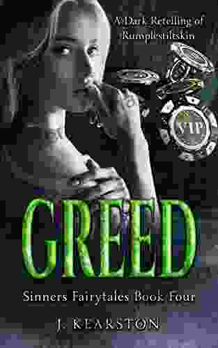Greed: A Dark Contemporary Romance Rumpelstiltskin Retelling