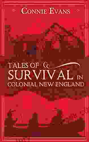 Tales Of Survival In Colonial New England (Colonial Life 2)