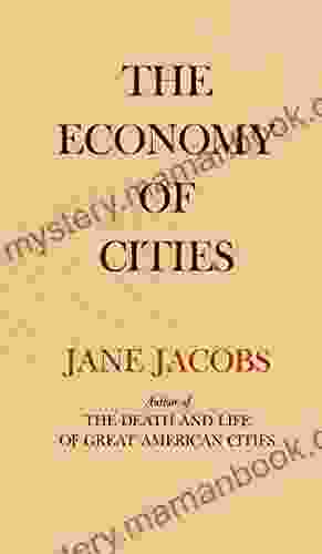 The Economy Of Cities Jane Jacobs