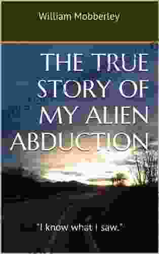 The True Story Of My Alien Abduction
