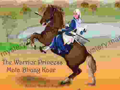 The Warrior Princess Mata Bhaag Kaur