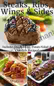 Steaks Ribs Wings Sides: Includes Deviled Egg Potato Salad Coleslaw Recipes (Southern Cooking Recipes)