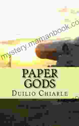PAPER GODS: Theatrical Script Duilio Chiarle
