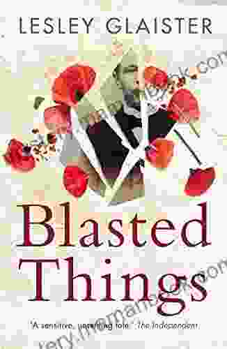 Blasted Things Lesley Glaister