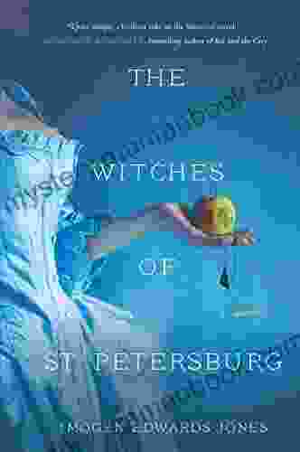 The Witches Of St Petersburg: A Novel