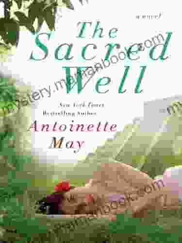 The Sacred Well: A Novel