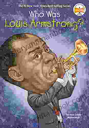Who Was Louis Armstrong? (Who Was?)