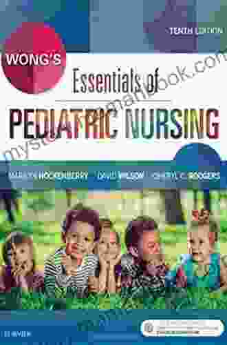 Wong S Essentials Of Pediatric Nursing E